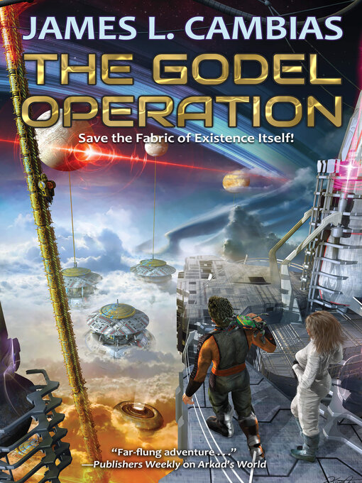 Title details for The Godel Operation by James L. Cambias - Available